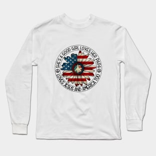 She's A Good Girl Loves Her Papa Long Sleeve T-Shirt